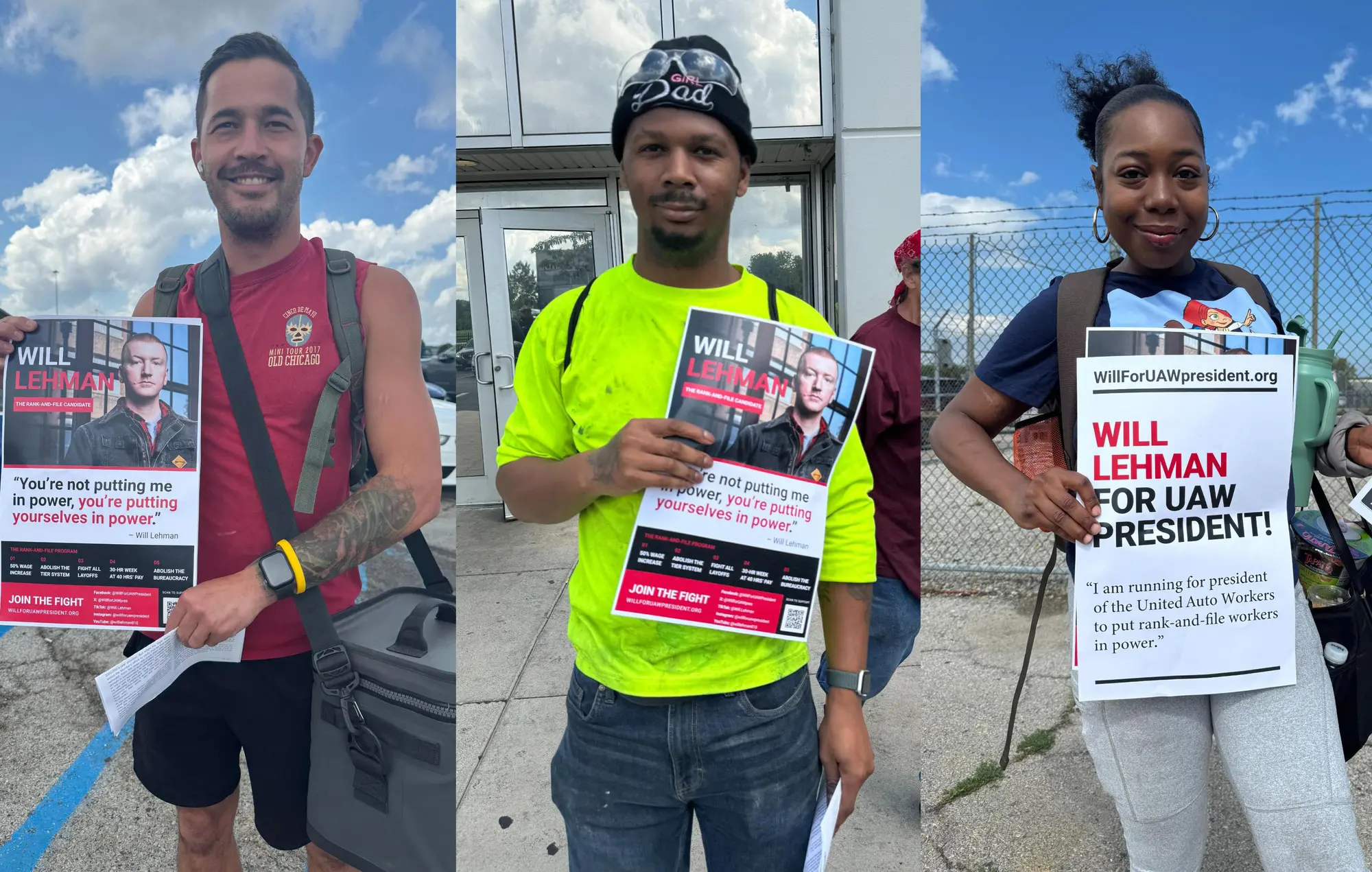 Three Will Lehman campaign supporters holding “WILL LEHMAN FOR UAW PRESIDENT” campaign posters outdoors under a blue sky: a man in a red tank top with a tattooed arm, a man in a neon safety shirt and a “GIRL DAD” beanie standing in front of a building entrance, and a woman with hoop earrings standing near a chain-link fence.